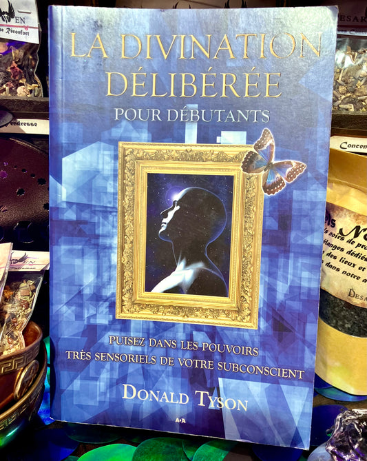 La divination délibérée pour débutants