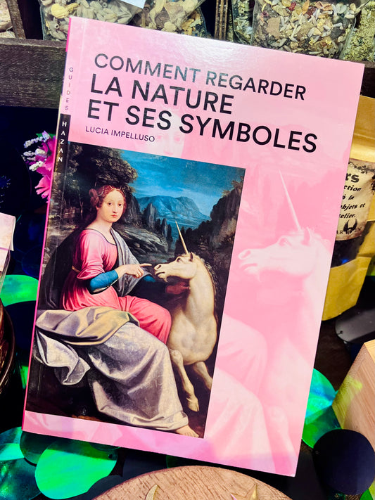 Comment regarder La nature et ses symboles
